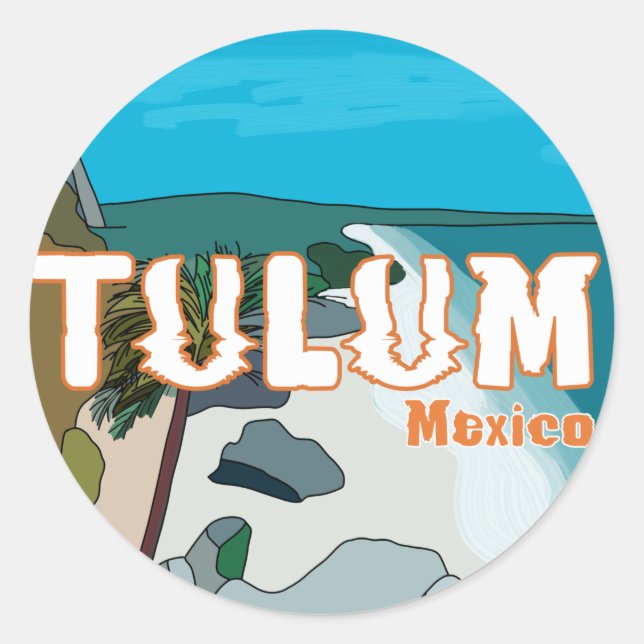 Tulum Mexico Great Gift Idea Classic Round Sticker (Front)