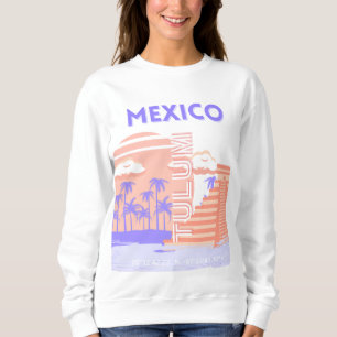 Tulum, Travel Art, Retro Art Sweatshirt