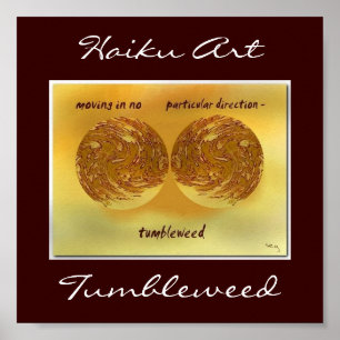 Tumbleweed Haiku Art Print
