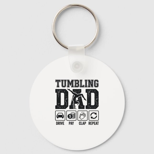 Tumbling Dad Drive Pay Clap Repeat Shirt Design_1 Key Ring (Front)