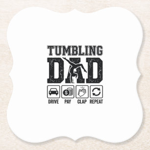 Tumbling Dad Drive Pay Clap Repeat Shirt Design_1 Paper Coaster