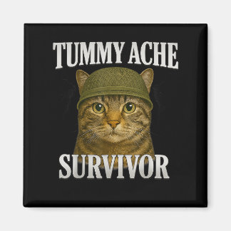 Tummy Ache Survivor Cat Meme Funny Kitten Gift Men Magnet