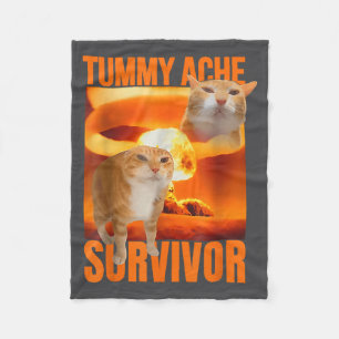 Tummy Ache Survivor Cat Meme Funny Saying Cats Ani Fleece Blanket
