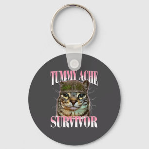 Tummy Ache Survivor Cat Meme Funny Saying Cats Ani Key Ring