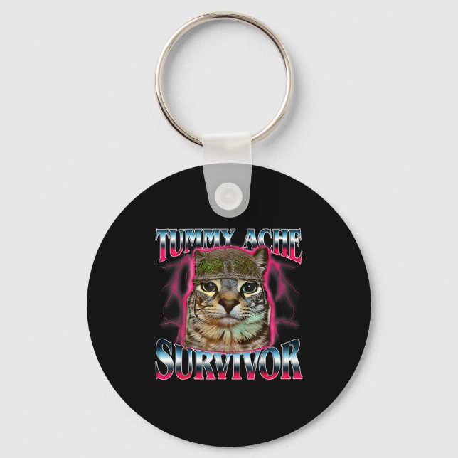 Tummy Ache Survivor Cat Meme Funny Saying Cats Ani Key Ring (Front)