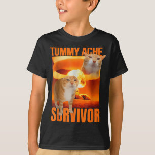 Tummy Ache Survivor Cat Meme Funny Saying Cats Ani T-Shirt