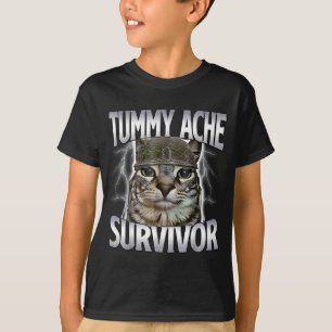Tummy Ache Survivor Cat Meme Funny Saying Cats Ani T-Shirt