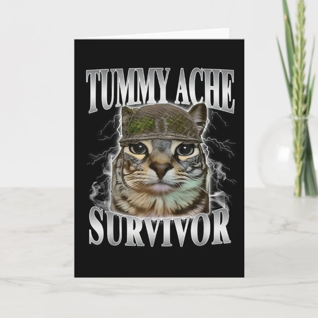 Tummy Ache Survivor Funny Cat Meme  Card (Front)