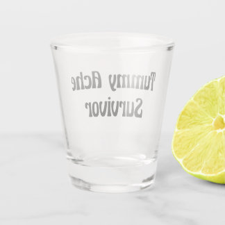 Tummy Ache Survivor in Black Funny Quote  Shot Glass