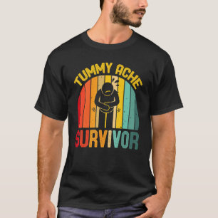 Tummy Ache Survivor Stomach Ache Recovery Vintage T-Shirt