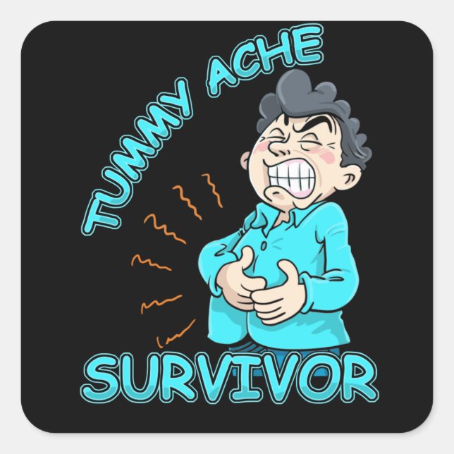 Tummy Ache Survivor Stomach Ache Square Sticker (Front)