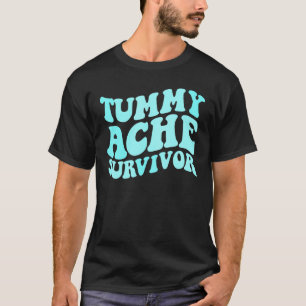 Tummy Ache Survivor Stomachache   Kids Tummy Ache T-Shirt