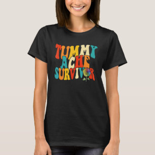 Tummy Ache Survivor  Women Stomachache Girls Sun F T-Shirt