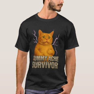 Tummy Ache & Tummy Ache Survivor, Funny Cat Meme & T-Shirt