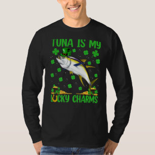 Tuna Are My Lucky Charms Tuna Fish St. Patrick S D T-Shirt