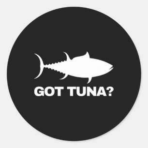 Tuna Fish Lover Gift - Got Tuna Funny Fishing  Classic Round Sticker