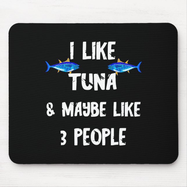 Tuna Fish Predatory Fish Tuna Box Funny Tuna  Mouse Mat (Front)