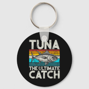 Tuna The Ultimate Catch Tuna Fishing Key Ring