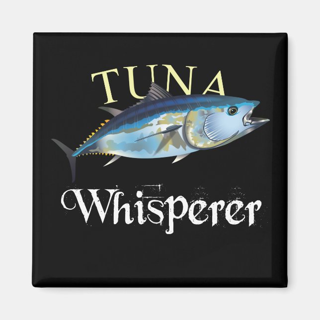 Tuna Whisperer Dark Coloured Magnet (Front)