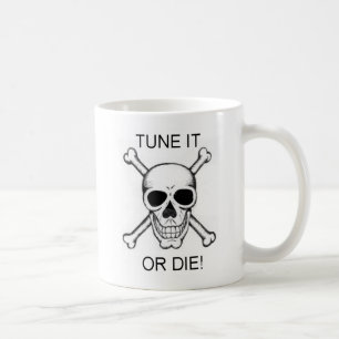 Tune It Or Die Black on White Skull Coffee Mug