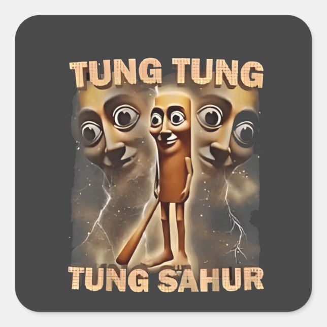 Tung tung tung sahur Brainrot Meme Square Sticker (Front)