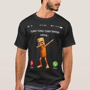 Tung Tung Tung Sahur Calling Funny Fishing Dad Dan T-Shirt