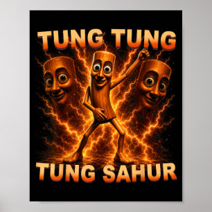 Tung Tung Tung Sahur Is Calling Dance Meme Poster