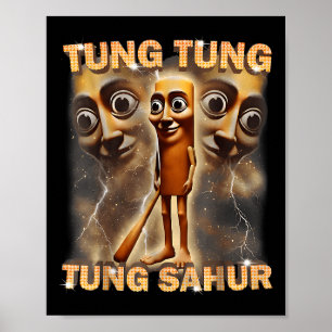 Tung Tung Tung Sahur Is Calling Funny Italian Brai Poster