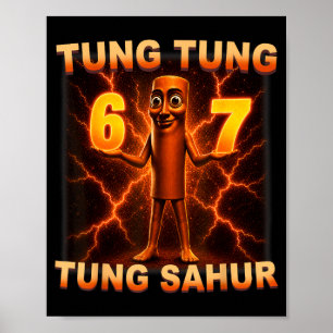 Tung Tung Tung Sahur Six Seven 67 Meme For Kid Poster