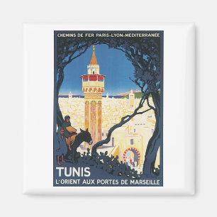 Tunis, L'Orient Aux Portes de Marsielle Magnet
