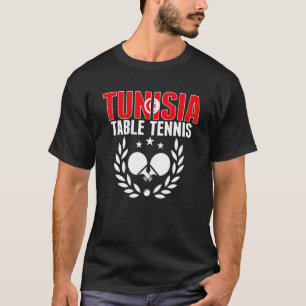 Tunisia Table Tennis Tunisian Ping Pong Team Supp T-Shirt