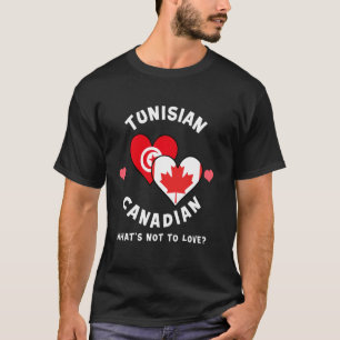 Tunisian Canadian What's Not To Love Heart Flags T-Shirt