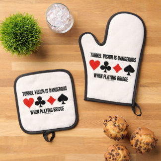 Tunnel Vision Is Dangerous When Playing Bridge Oven Mitt & Pot Holder Set