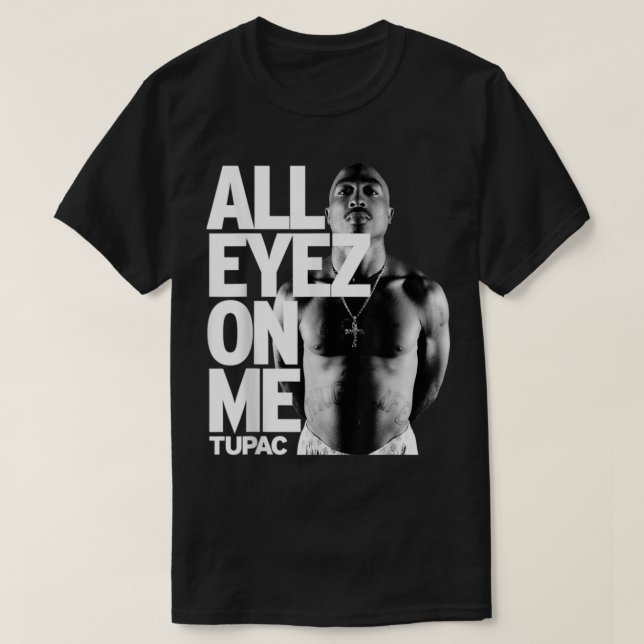 Tup4cc All Eyez On Me Classic T-Shirt (Design Front)