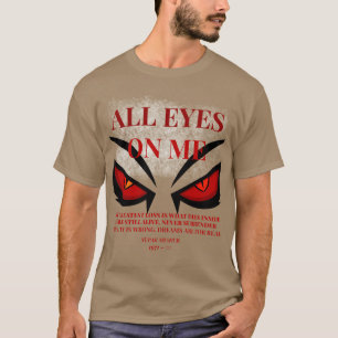 Tupac Shakur Tribute All Eyez On Me Hip Hop Quote T-Shirt
