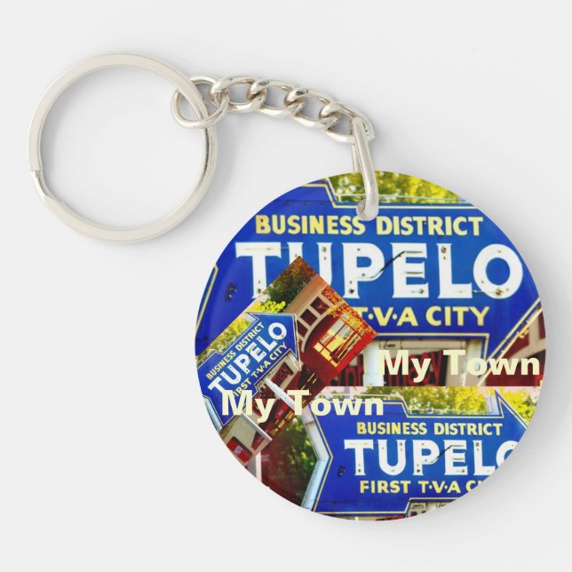 Tupelo, Mississippi - My Town! Key Ring (Front)