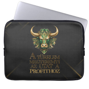 Türelem   Motiváció   Bull market Laptop Sleeve