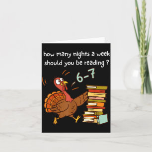 Turkey 67 How Many Nights A Week Should You Be Rea Card