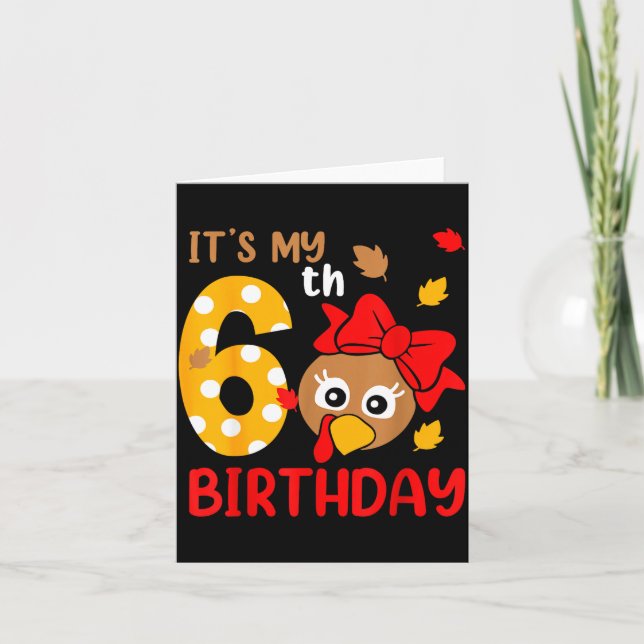 Turkey 6th Birthday Autumn Thanksgiving Party Boy  Card (Front)