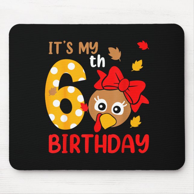 Turkey 6th Birthday Autumn Thanksgiving Party Boy  Mouse Mat (Front)