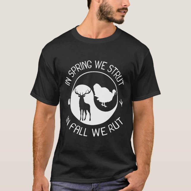 Turkey And Deer Hunting Gift For Hunter  T-Shirt (Front)