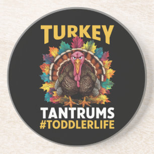 Turkey And Tantrums Toddler Life Thanksgiving Coaster