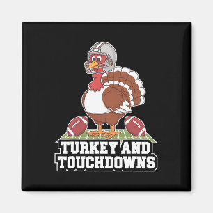 Turkey And Touchdowns Football Thanksgiving Squad Magnet