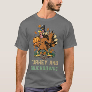 Turkey and Touchdowns Soccer Football Funny Thanks T-Shirt