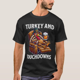 Turkey And Touchdowns Thanksgiving Football Dad Fu T-Shirt
