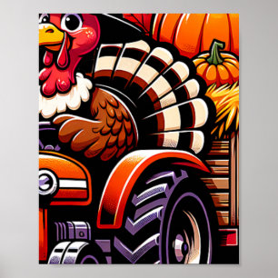 Turkey And Tractors Boys Kids Girls Thanksgiving H Poster
