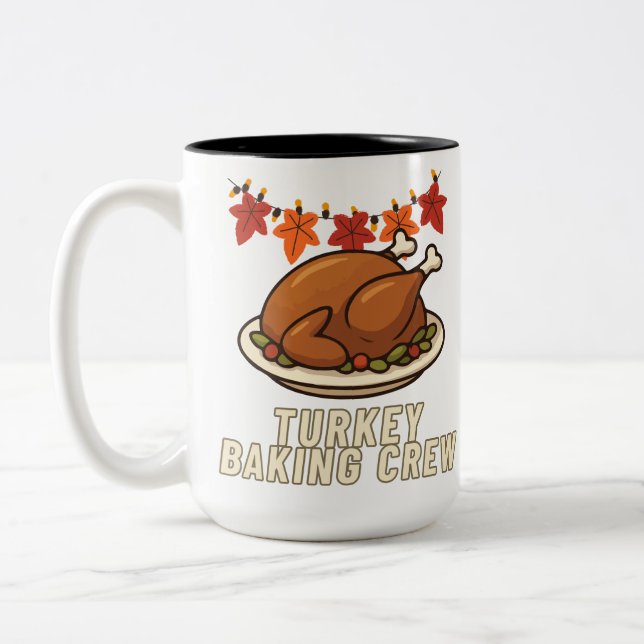Turkey Baking Crew Thanksgiving Kitchen Team Two-Tone Coffee Mug (Left)