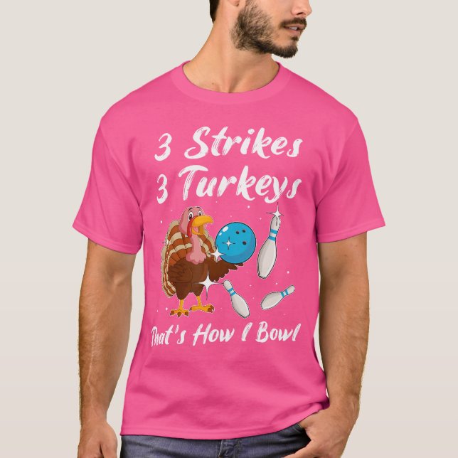 Turkey Bowling Player Strike Spare Bowler T-Shirt (Front)