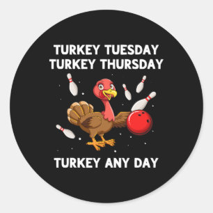 Turkey Bowling Thanksgiving Bowler Strike Spare Bo Classic Round Sticker
