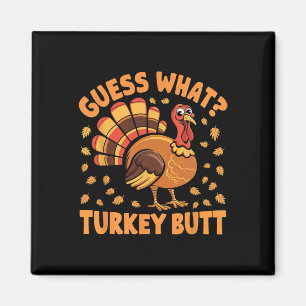 Turkey Butt Thanksgiving Humour Turkey Magnet